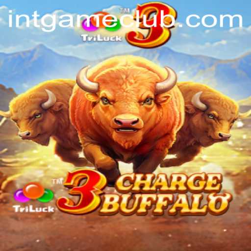 Discover 3ChargeBuffalo: The Next Trend in Online Gaming