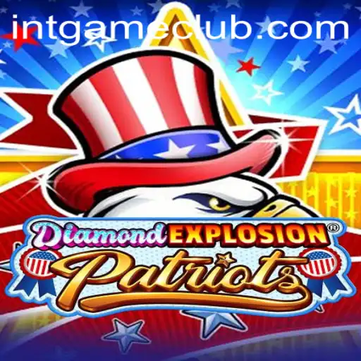 Discover the Thrills of DiamondExplosionPatriots: The Next-Level Gaming Experience