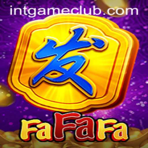 Exploring the Fascinating World of FaFaFa: An INTGAME Experience
