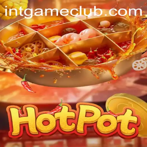 Explore the Exciting World of Hotpot: The Intriguing Game of INTGAME