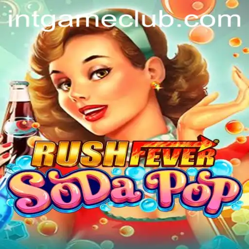 RushFeverSodaPop: A New Adventure in Gaming with INTGAME