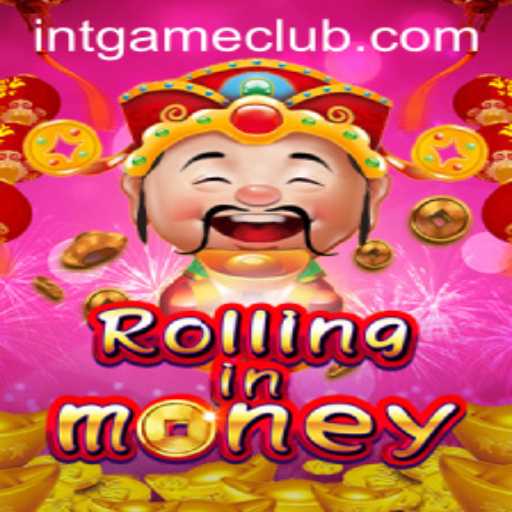Explore the Thrilling World of RollingInMoney: A Revolutionary INTGAME Experience