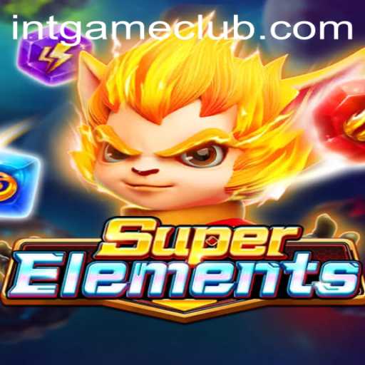 Discover the Thrilling World of SuperElements with INTGAME