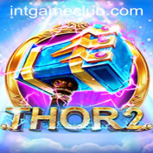 Unveiling the Mysteries of Thor2: The Ultimate Adventure in INTGAME